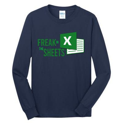 Funny Spreadsheet Freak In The Sheets Accountant Tall Long Sleeve T-Shirt