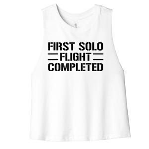 First Solo Flight Completed Pilot Student Tee Gift Women's Racerback Cropped Tank