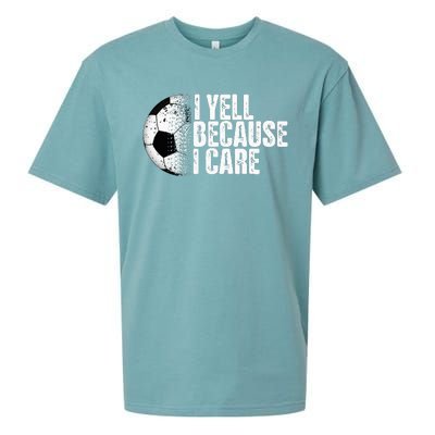 Funny Soccer Fan Humor I Yell Because I Care Soccer Sueded Cloud Jersey T-Shirt