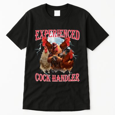 Funny Sayings For Adult Experienced Cock Handler Meme Dank Tall T-Shirt