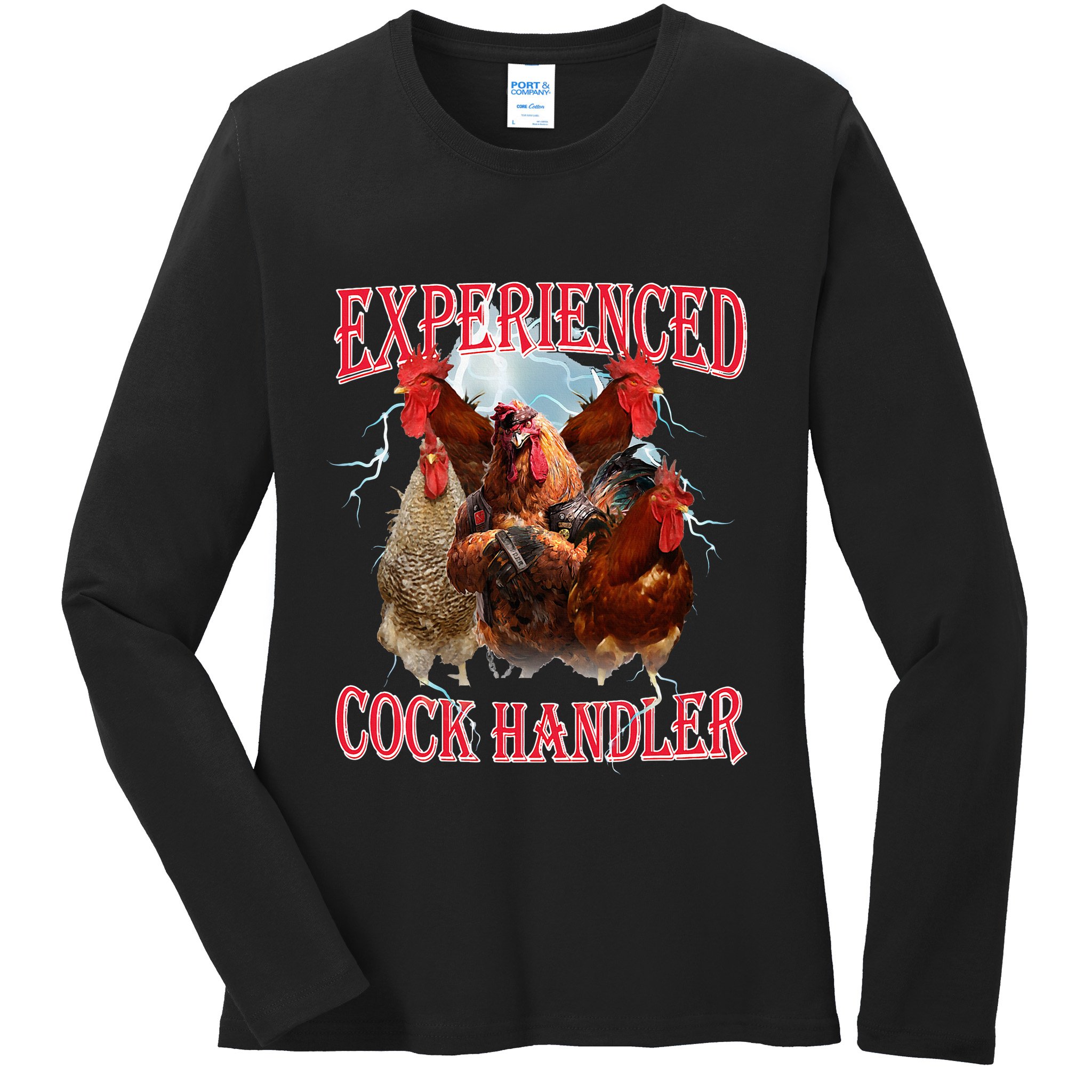 Funny Sayings For Adult Experienced Cock Handler Meme Dank Ladies Long Sleeve Shirt