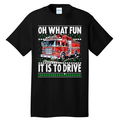 Firefighter Son Family Ugly Christmas Oh What Fine It Is To Drive Tall T-Shirt