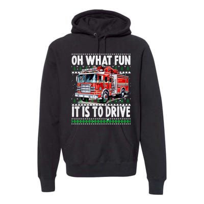 Firefighter Son Family Ugly Christmas Oh What Fine It Is To Drive Premium Hoodie