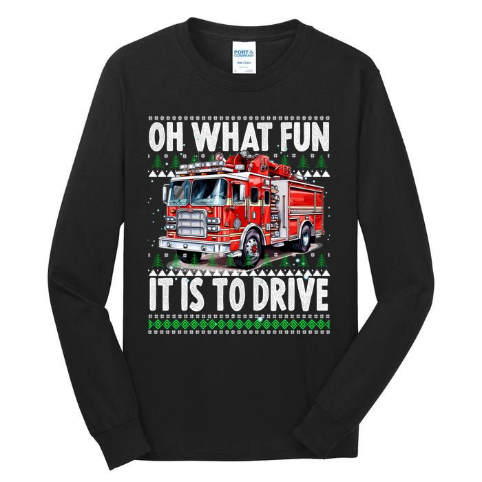 Firefighter Son Family Ugly Christmas Oh What Fine It Is To Drive Tall Long Sleeve T-Shirt