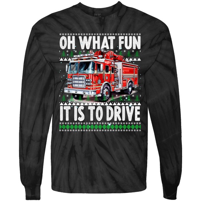 Firefighter Son Family Ugly Christmas Oh What Fine It Is To Drive Tie-Dye Long Sleeve Shirt