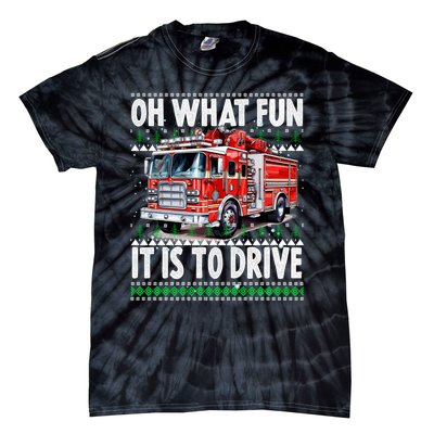 Firefighter Son Family Ugly Christmas Oh What Fine It Is To Drive Tie-Dye T-Shirt