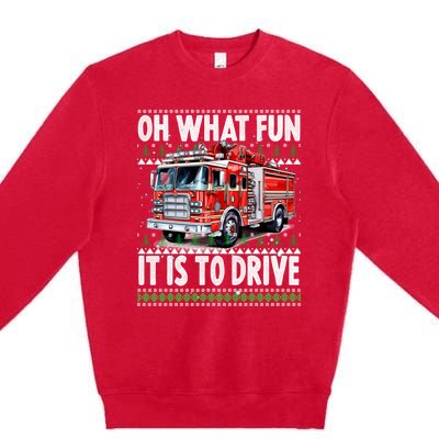 Firefighter Son Family Ugly Christmas Oh What Fine It Is To Drive Premium Crewneck Sweatshirt