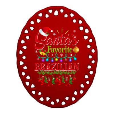 Funny SantaS Favorite Brazilian Christmas Santa Hat Light Ceramic Oval Ornament