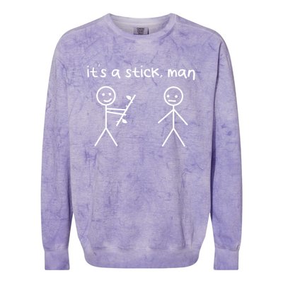 Funny Stick Figures Stick ItS A Stick Sarcastic Gift Colorblast Crewneck Sweatshirt