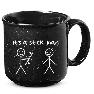 Funny Stick Figures Stick ItS A Stick Sarcastic Gift 15oz Campfire Ceramic Mug