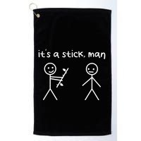 Funny Stick Figures Stick ItS A Stick Sarcastic Gift Golf Towel