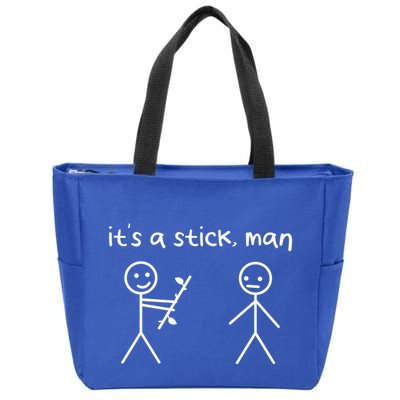 Funny Stick Figures Stick ItS A Stick Sarcastic Gift Zip Tote Bag