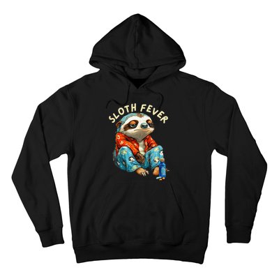 Funny Sloth Fever Humor Hoodie