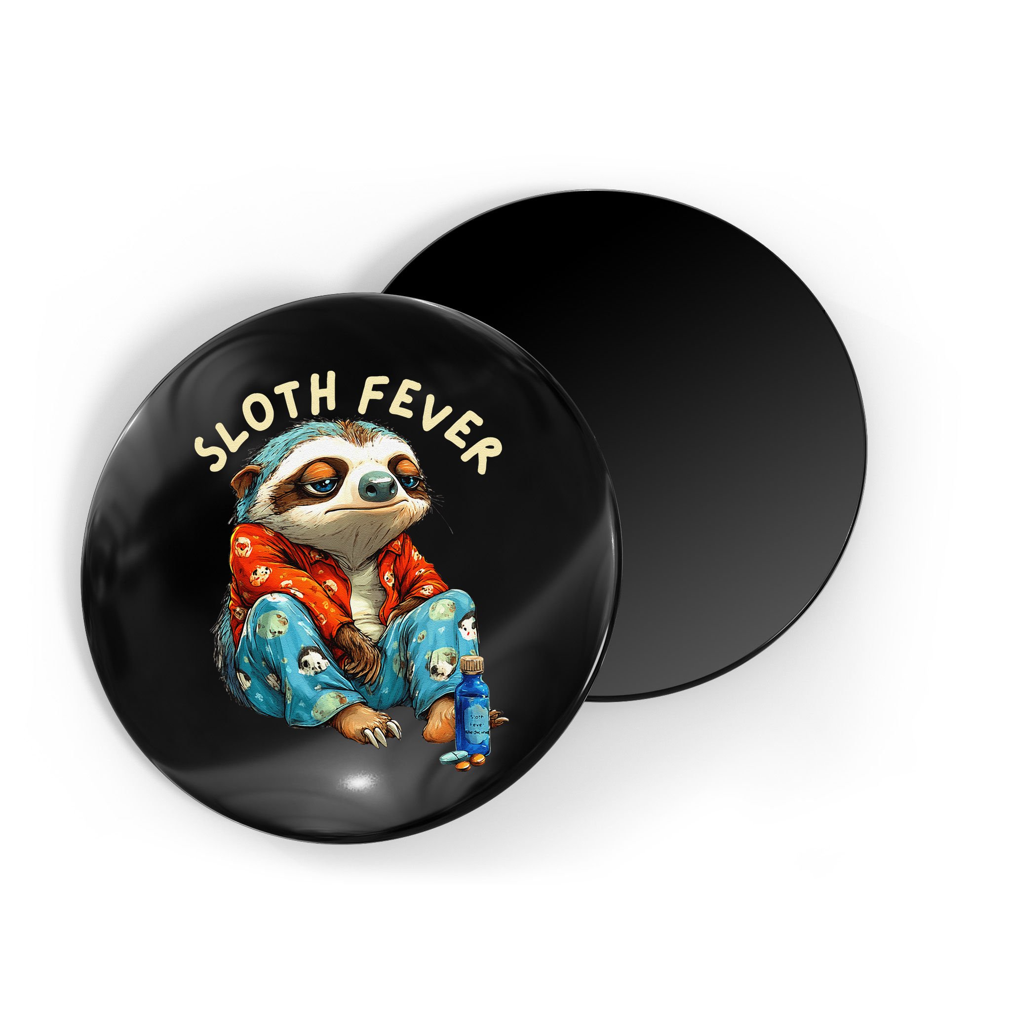 Funny Sloth Fever Humor Magnet