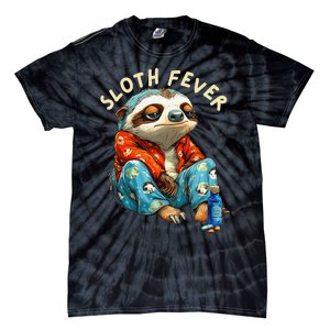 Funny Sloth Fever Humor Tie-Dye T-Shirt