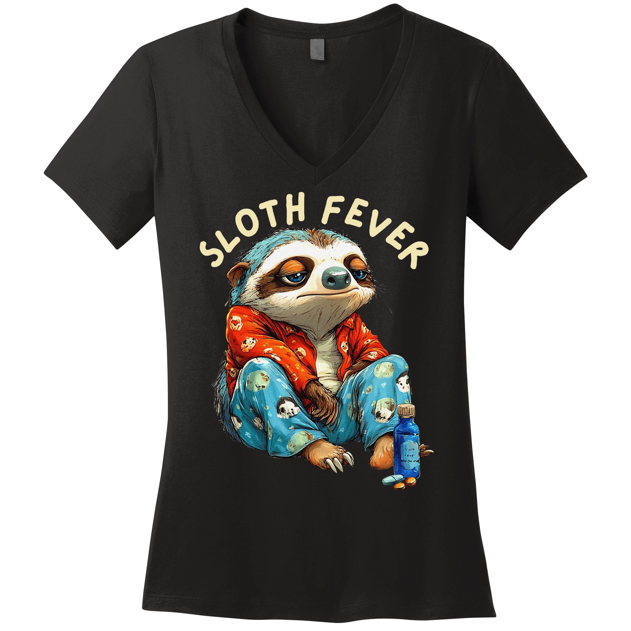 Funny Sloth Fever Humor Women's V-Neck T-Shirt