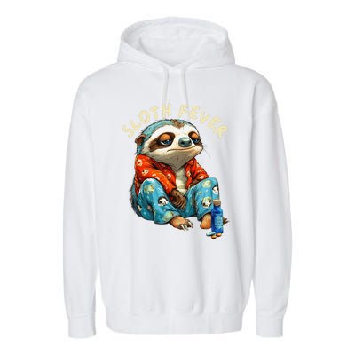 Funny Sloth Fever Humor Garment-Dyed Fleece Hoodie