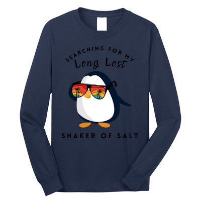 Funny Searching For My Long Lost Shaker Of Salt Shaker Long Sleeve Shirt