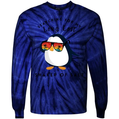 Funny Searching For My Long Lost Shaker Of Salt Shaker Tie-Dye Long Sleeve Shirt