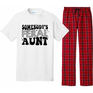 Funny SomebodyS Feral Aunt Cool Aunt Feral Aunt Aunts Gift Aunts Birthday Gi Pajama Set