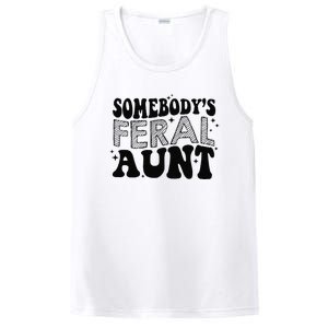 Funny SomebodyS Feral Aunt Cool Aunt Feral Aunt Aunts Gift Aunts Birthday Gi PosiCharge Competitor Tank