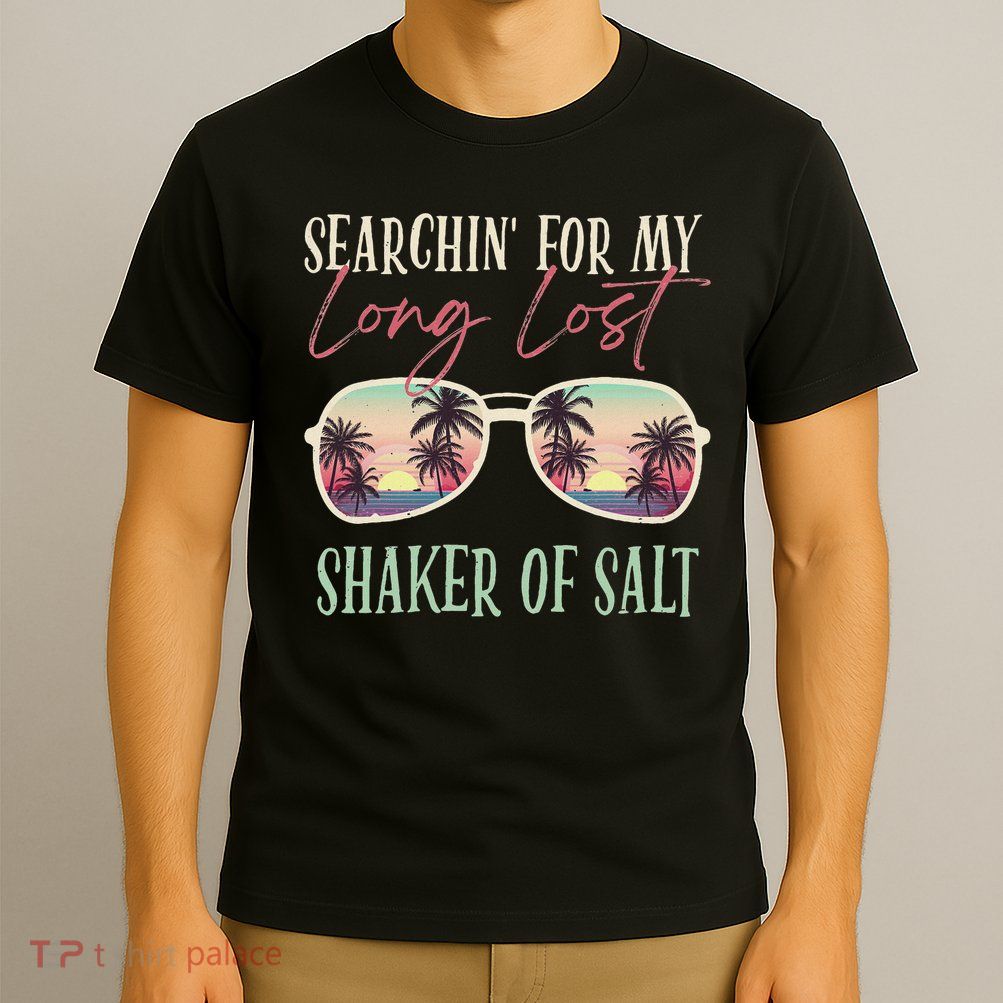 Funny Searching For My Long Lost Shaker Of Salt Shaker T-Shirt