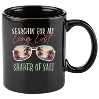 Funny Searching For My Long Lost Shaker Of Salt Shaker 11oz C Handle Ceramic Mug
