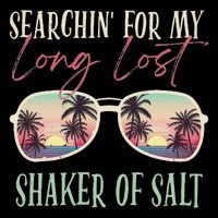 Funny Searching For My Long Lost Shaker Of Salt Shaker Sustainable Beanie