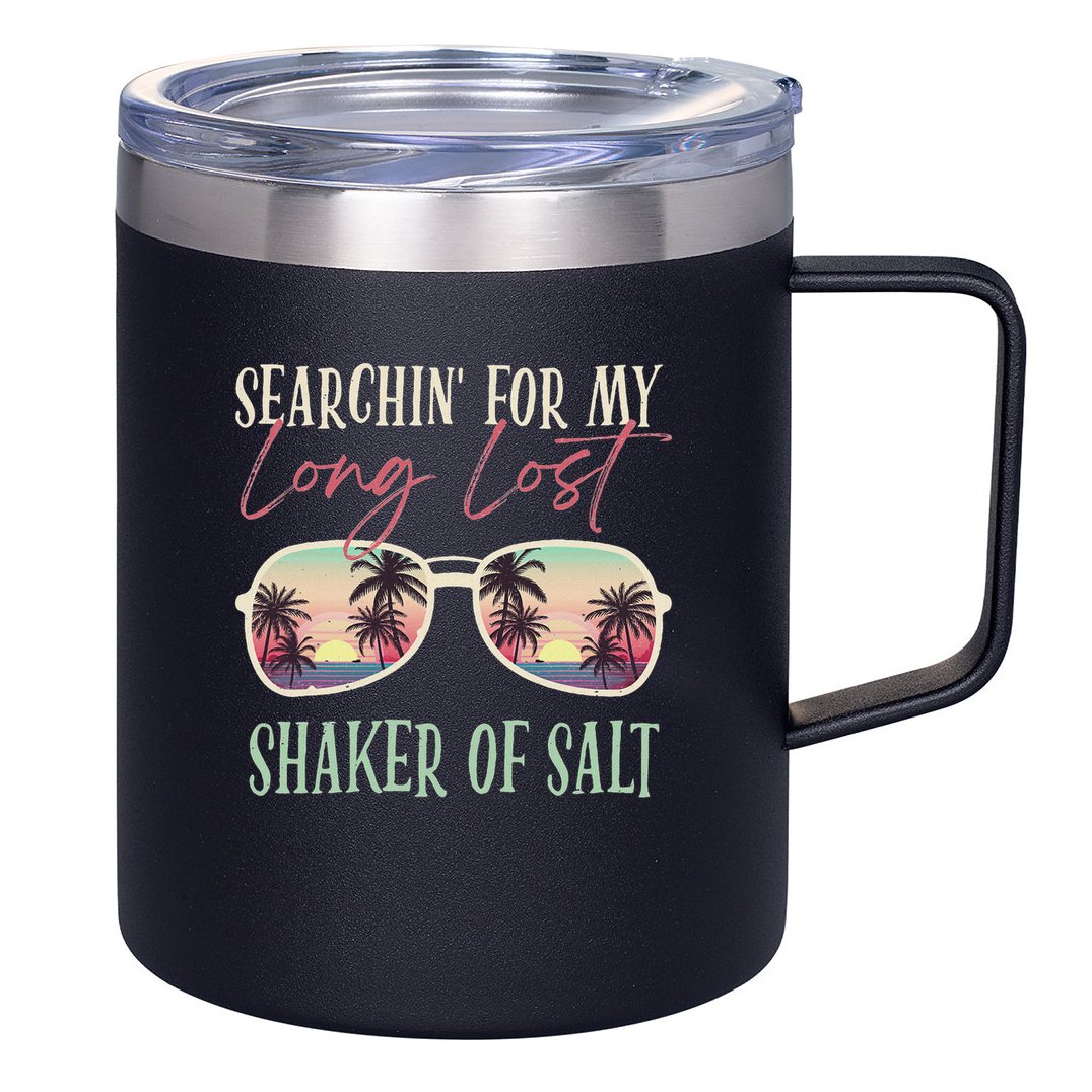 Funny Searching For My Long Lost Shaker Of Salt Shaker 12oz Stainless Steel Coffee Mug