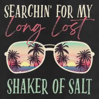 Funny Searching For My Long Lost Shaker Of Salt Shaker 25L Jumbo Tote