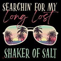 Funny Searching For My Long Lost Shaker Of Salt Shaker Baby Bodysuit