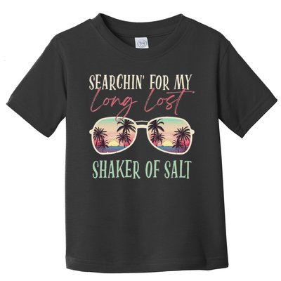 Funny Searching For My Long Lost Shaker Of Salt Shaker Toddler T-Shirt