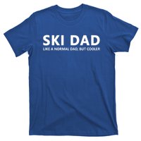 Funny Skiing Father Ski Dad Funny Gift T-Shirt