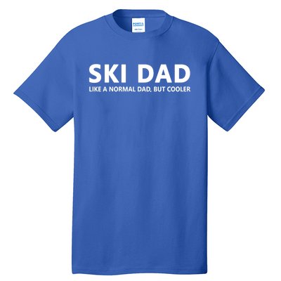 Funny Skiing Father Ski Dad Funny Gift Tall T-Shirt