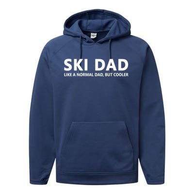 Funny Skiing Father Ski Dad Funny Gift Performance Fleece Hoodie