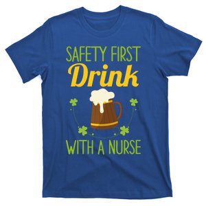 Funny Safety First With A Nurse St Patricks Day Nurse Gift T-Shirt