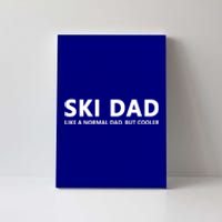 Funny Skiing Father Ski Dad Gift Canvas