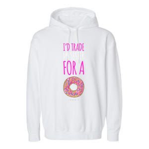 Funny Sister Gift Funny Gift: ID Trade My Sister Donut Gift Garment-Dyed Fleece Hoodie