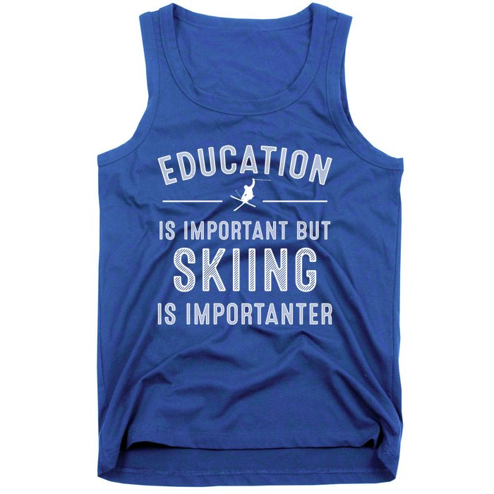 Funny Skiing Gift And Cool Ski Sports Lover Great Gift Tank Top