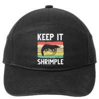 Funny Shrimp Gift For  Cool Fishing Prawn Lover 7-Panel Snapback Hat