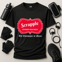Funny Scrapple Gourmet Gray Meat Champagne Of Meats Pa Joke Cooling Performance Crew T-Shirt