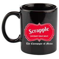 Funny Scrapple Gourmet Gray Meat Champagne Of Meats Pa Joke 11oz C Handle Ceramic Mug