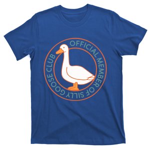 Funny Silly Goose Club Smile Face Silly Goose Meme Clothing Gift T-Shirt