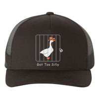 Funny Silly Goose Lover Mugshot Meme Got Too Silly Yupoong Adult 5-Panel Trucker Hat