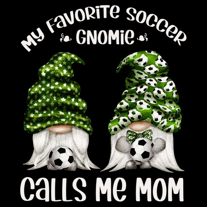 Funny Soccer Gnome My Favorite Soccer Gnomie Calls Me Mom Cute Gift Bucket Hat