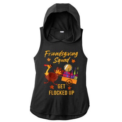 Friendsgiving Squad Get Flocked Up Thanksgiving Ladies PosiCharge Tri-Blend Wicking Draft Hoodie Tank