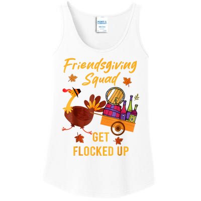 Friendsgiving Squad Get Flocked Up Thanksgiving Ladies Essential Tank