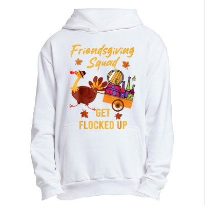 Friendsgiving Squad Get Flocked Up Thanksgiving Urban Pullover Hoodie