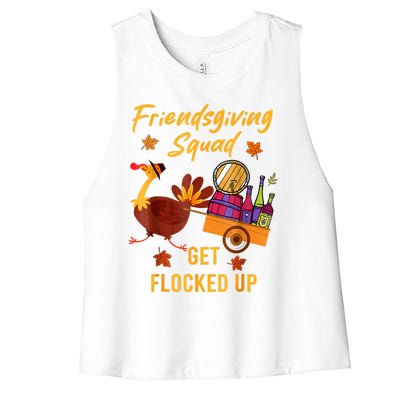 Friendsgiving Squad Get Flocked Up Thanksgiving Women's Racerback Cropped Tank