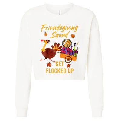 Friendsgiving Squad Get Flocked Up Thanksgiving Cropped Pullover Crew